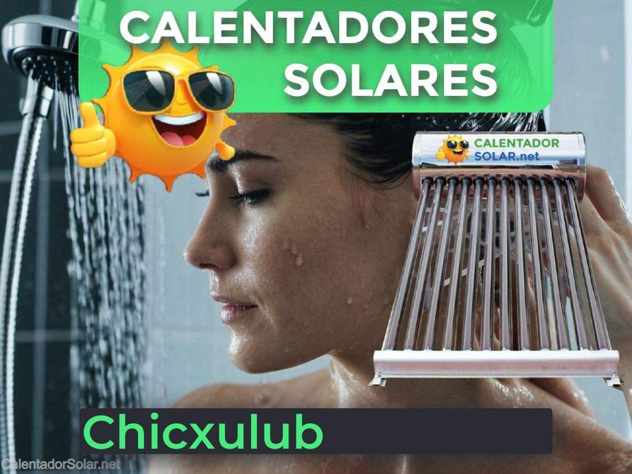 Venta, Instalación y Mantenimiento de Calentadores solares en Chicxulub, Yucatán